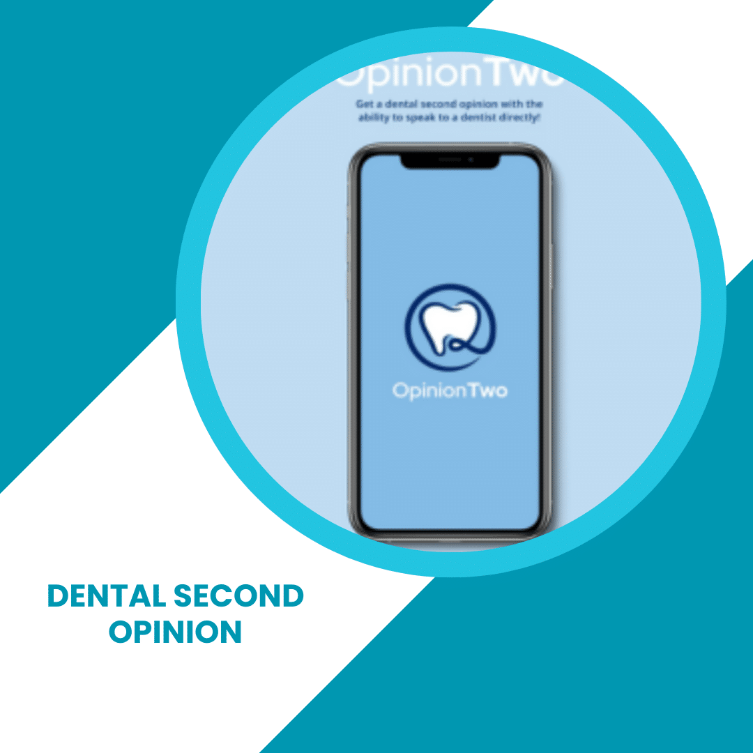Dental Second Opinion - Second Opinion Dentist Online - Opinion Two