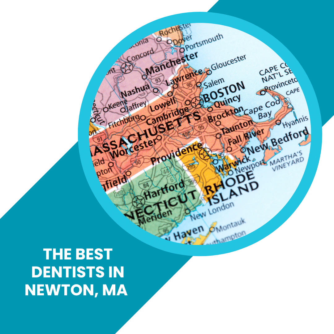 Best Dentist in Newton, MA