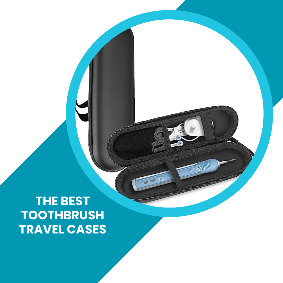 The Best Toothbrush Travel Cases - Toothfeed