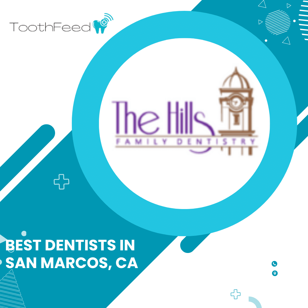 The Hills Family Dentistry - The Best Dentist in San Marcos